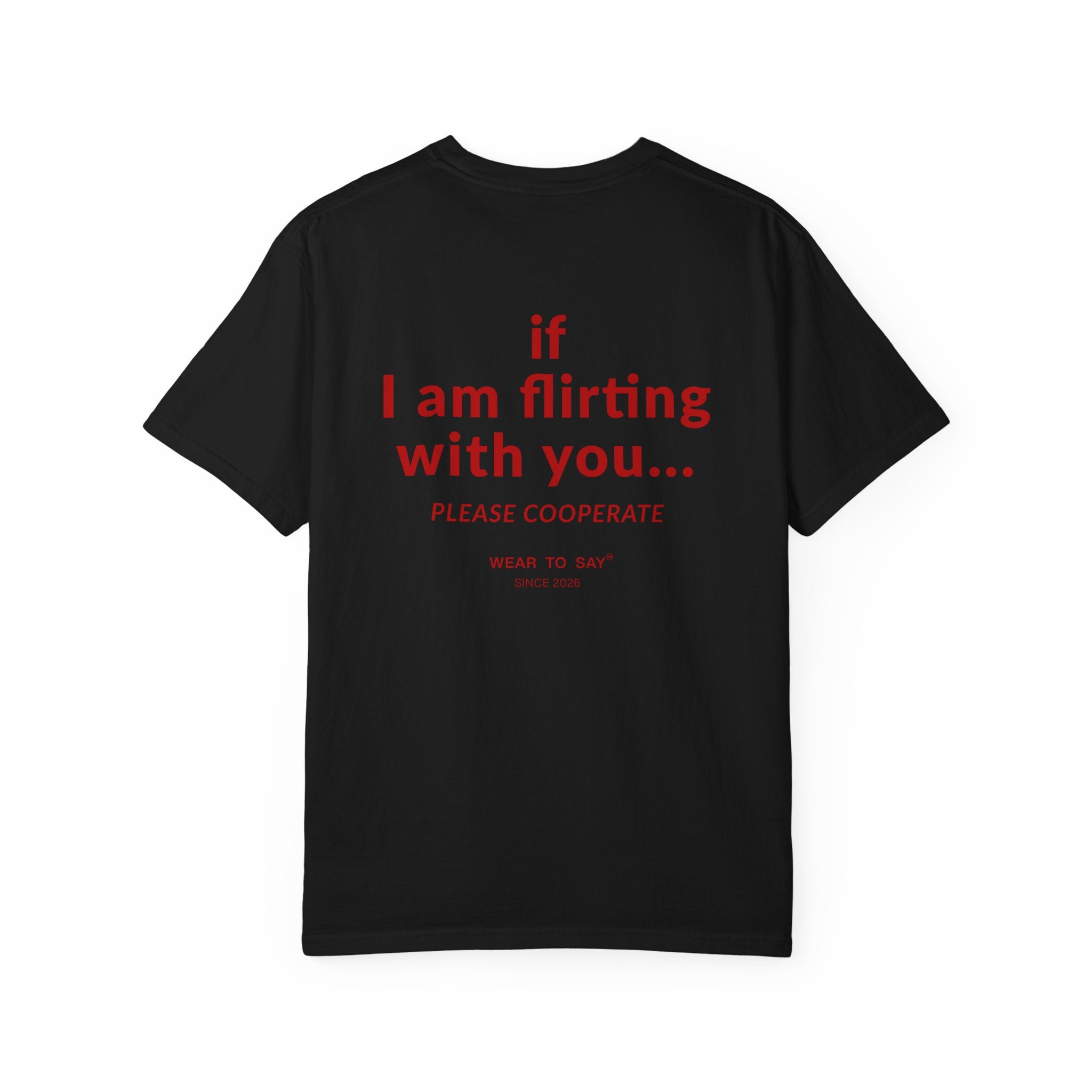 Please Cooperate T-shirt