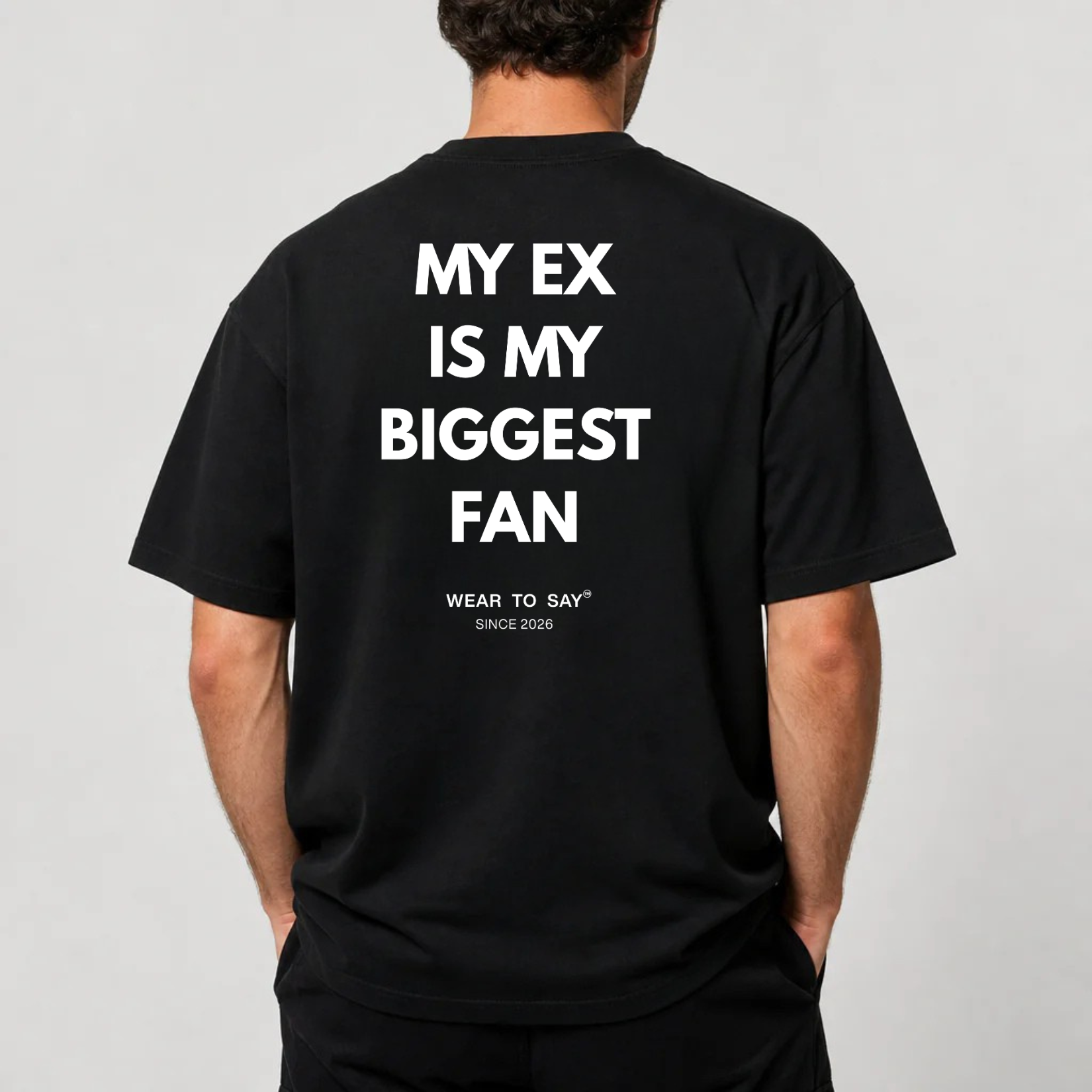 MY EX IS MY BIGGEST FAN