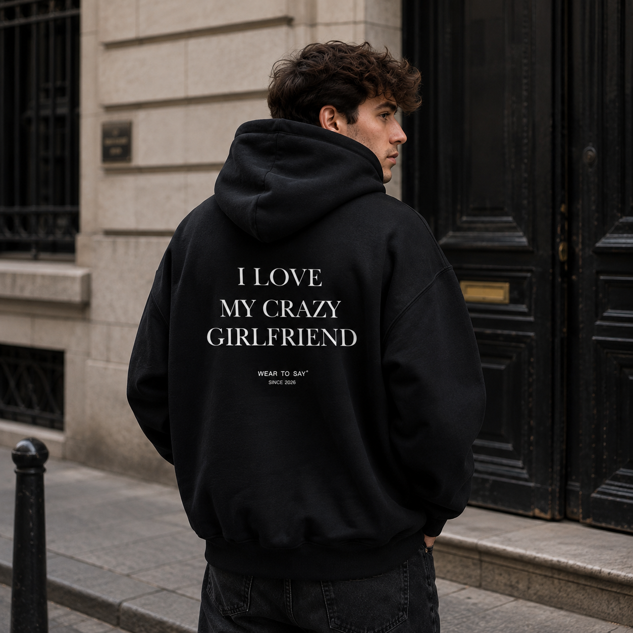 I LOVE MY CRAZY GIRLFRIEND Hoodie