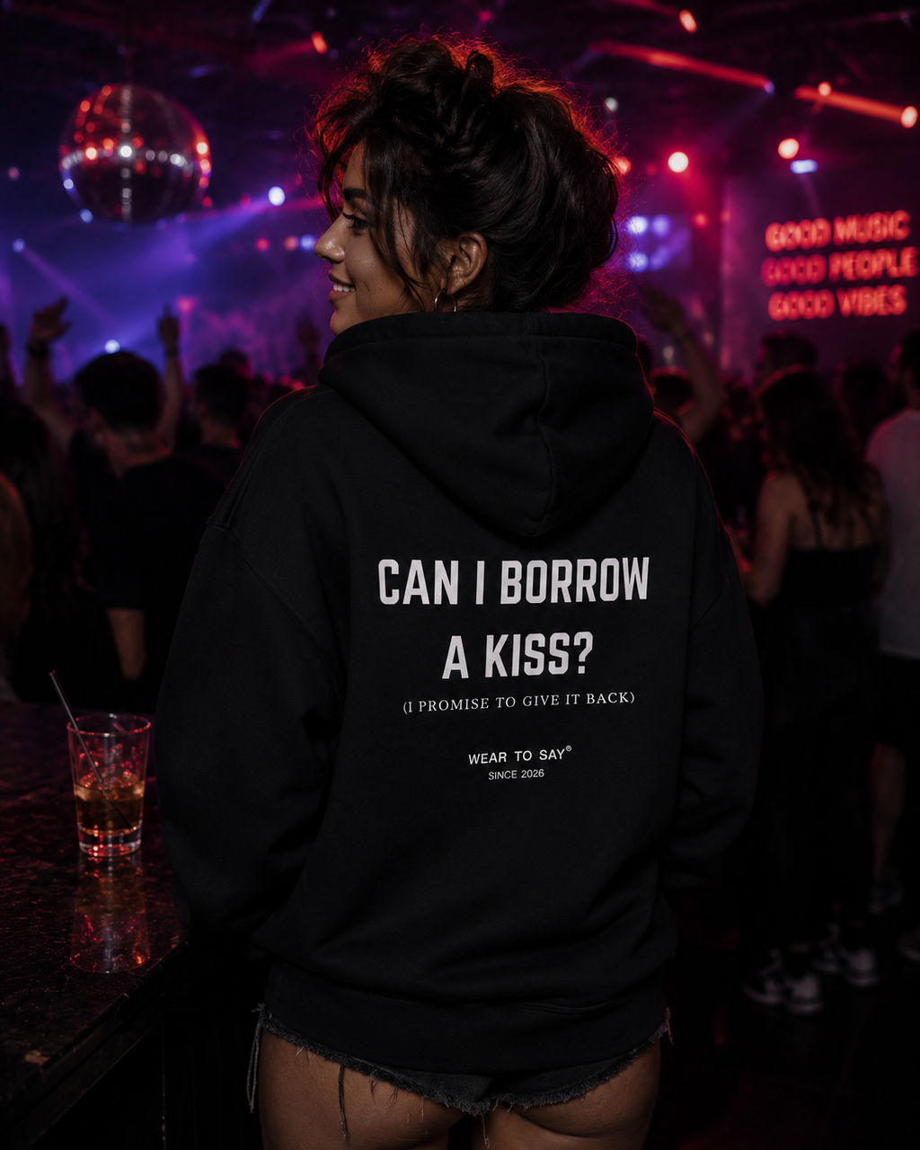 CAN I BORROW A KISS? (I PROMISE TO GIVE IT BACK) Hoodie
